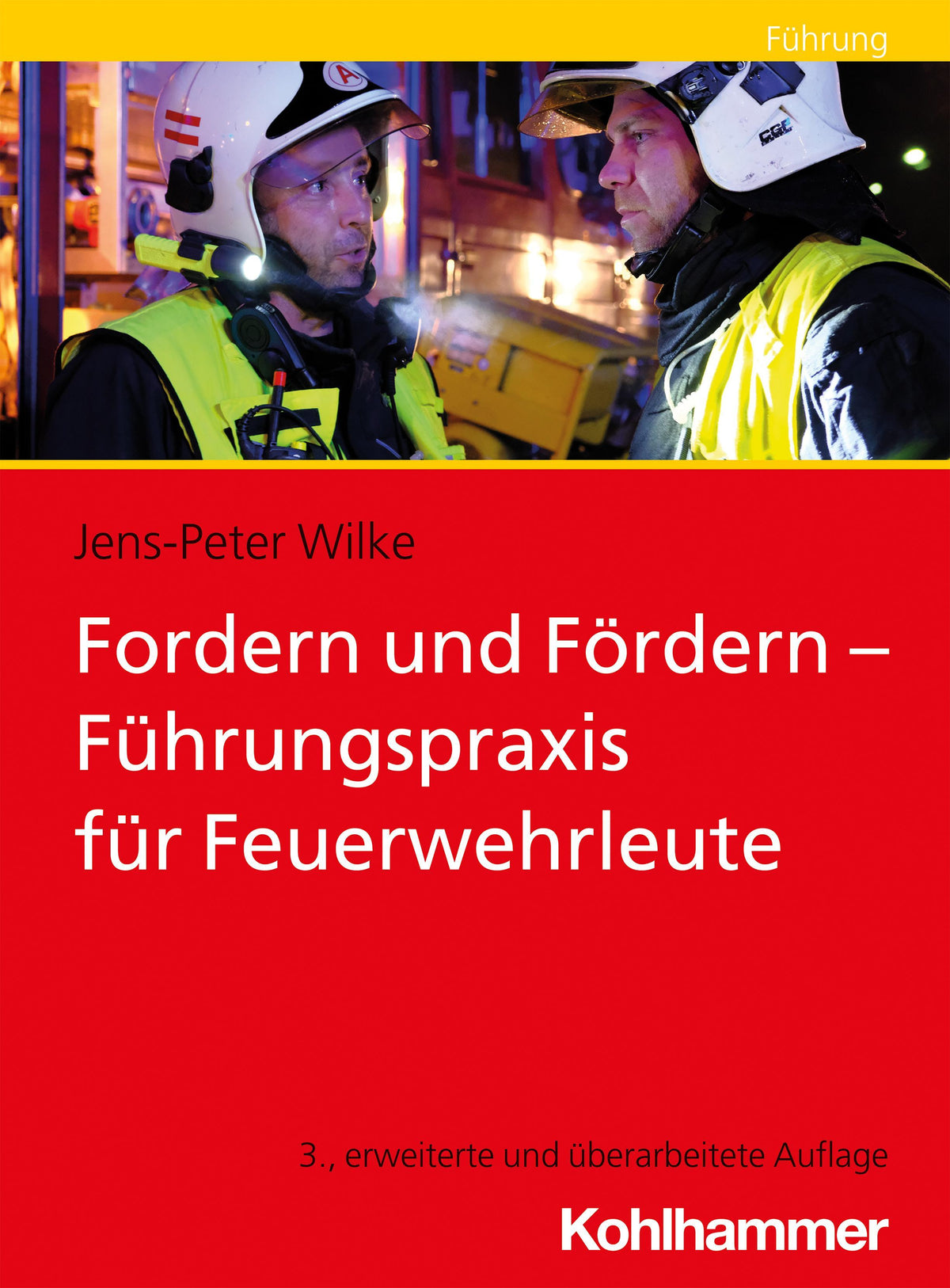 Buchcover: Fordern und Fördern - Führungspraxis für Feuerwehrleute