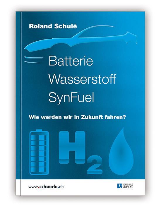 Buchcover: Batterie Wasserstoff SynFuel