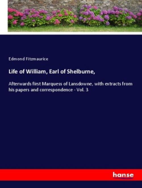Life of William, Earl of Shelburne