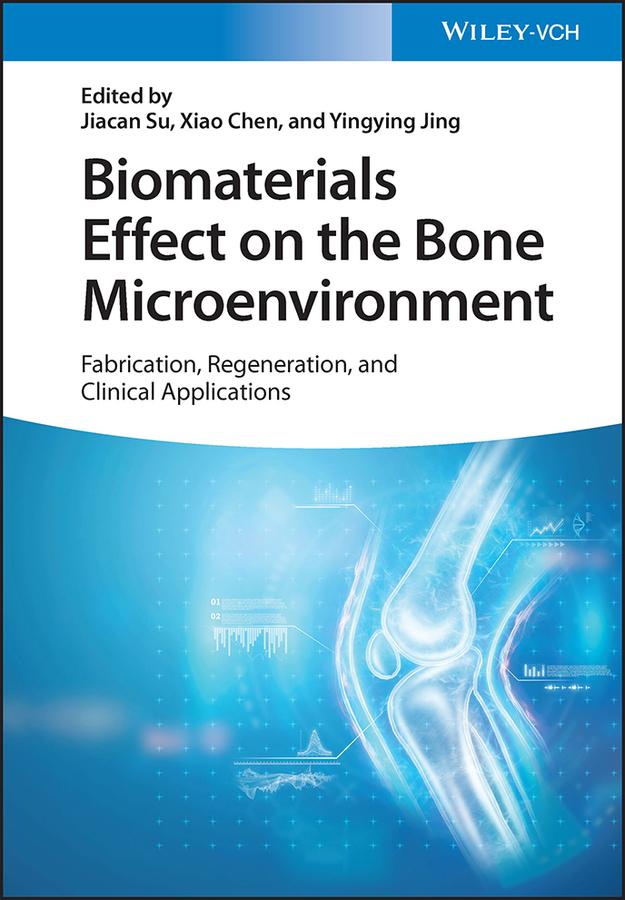 Buchcover: Biomaterials Effect on the Bone Microenvironment