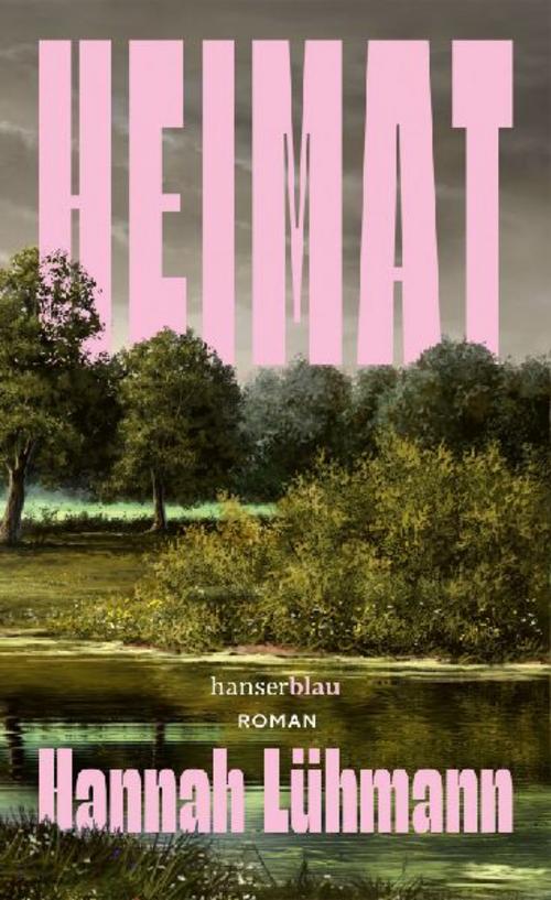 Heimat: Roman