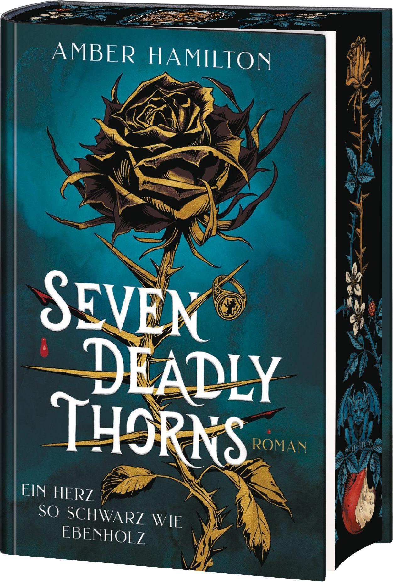 Seven Deadly Thorns – Ein Herz so schwarz wie Ebenholz: Mit farbig gestaltetem Buchschnitt – nur in limitierter Erstauflage der gedruckten Ausgabe. Roman