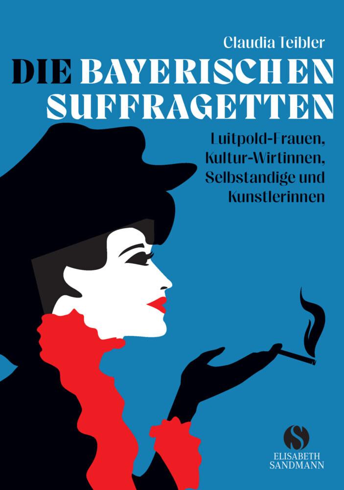 Buchcover: Die Bayerischen Suffragetten
