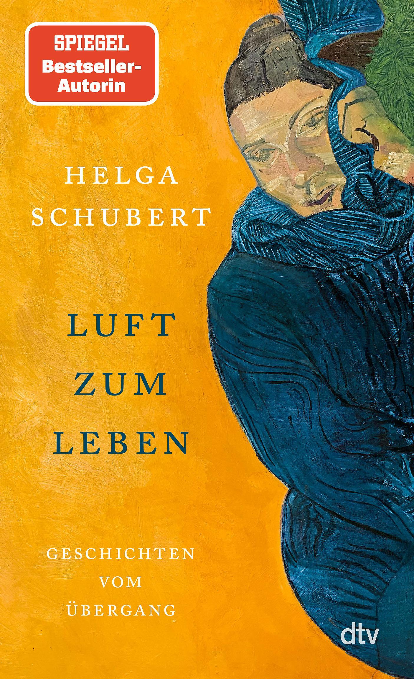 Luft zum Leben: Geschichten vom Übergang | Helga Schubert neu entdecken – mit Erzählungen von den 1970er-Jahren bis in die Gegenwart