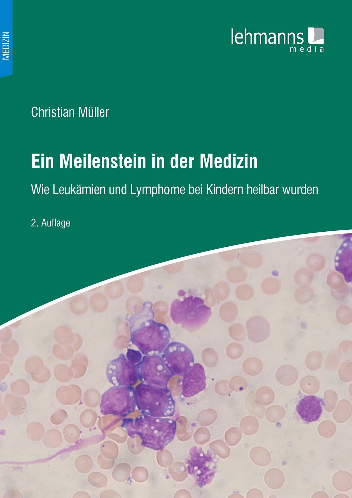 Buchcover: Ein Meilenstein in der Medizin