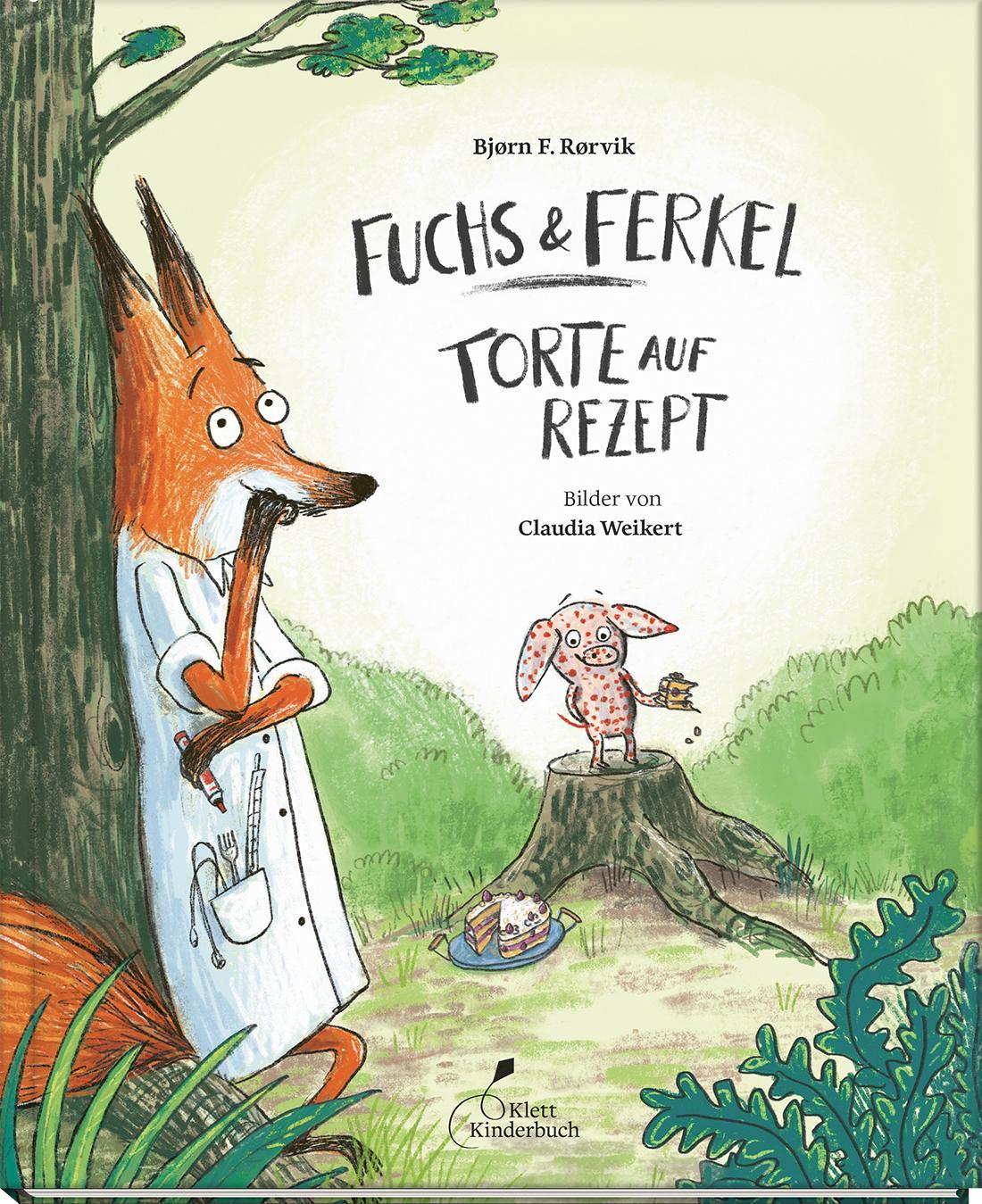 Fuchs & Ferkel - Torte auf Rezept | \"Fuchs & Ferkel\" Band 1