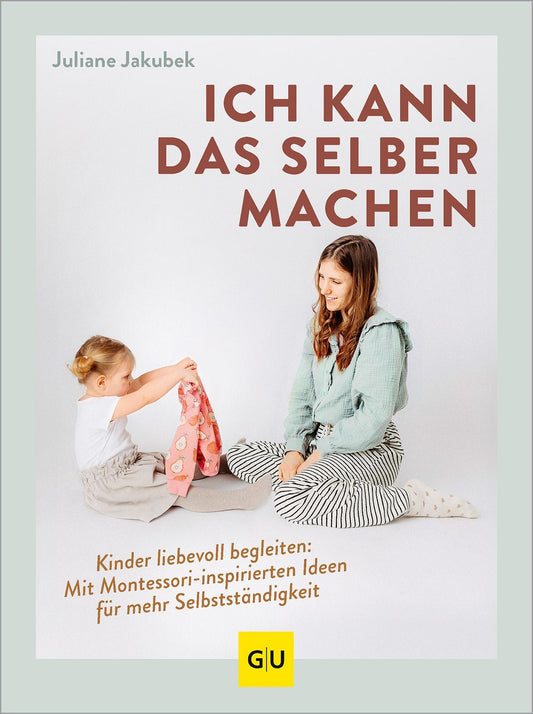 Jakubek, Juliane/Ich kann das selber machen