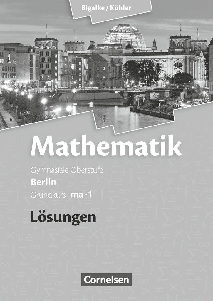 Grundkurs ma-1 - Qualifikationsphase - Lösungen zum Schülerbuch