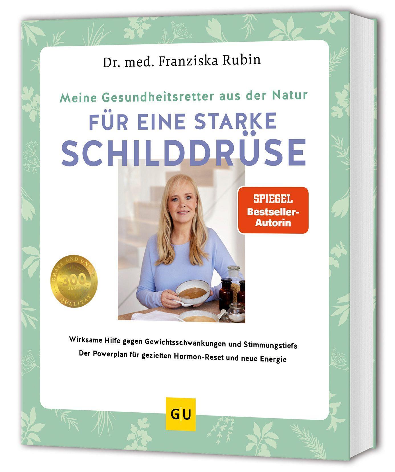 Rubin, Franziska/Meine Gesundheitsretter aus der Natur für eine starke Schilddrüse