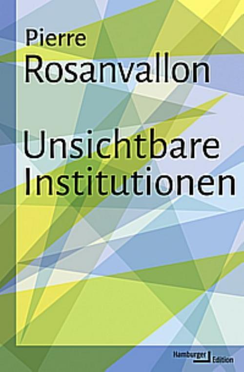 Unsichtbare Institutionen