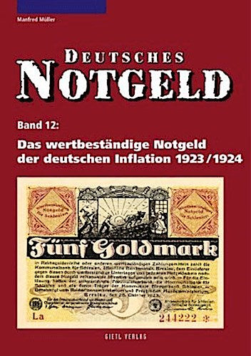 Buchcover: Das wertbeständige Notgeld der deutschen Inflation 1923/1924
