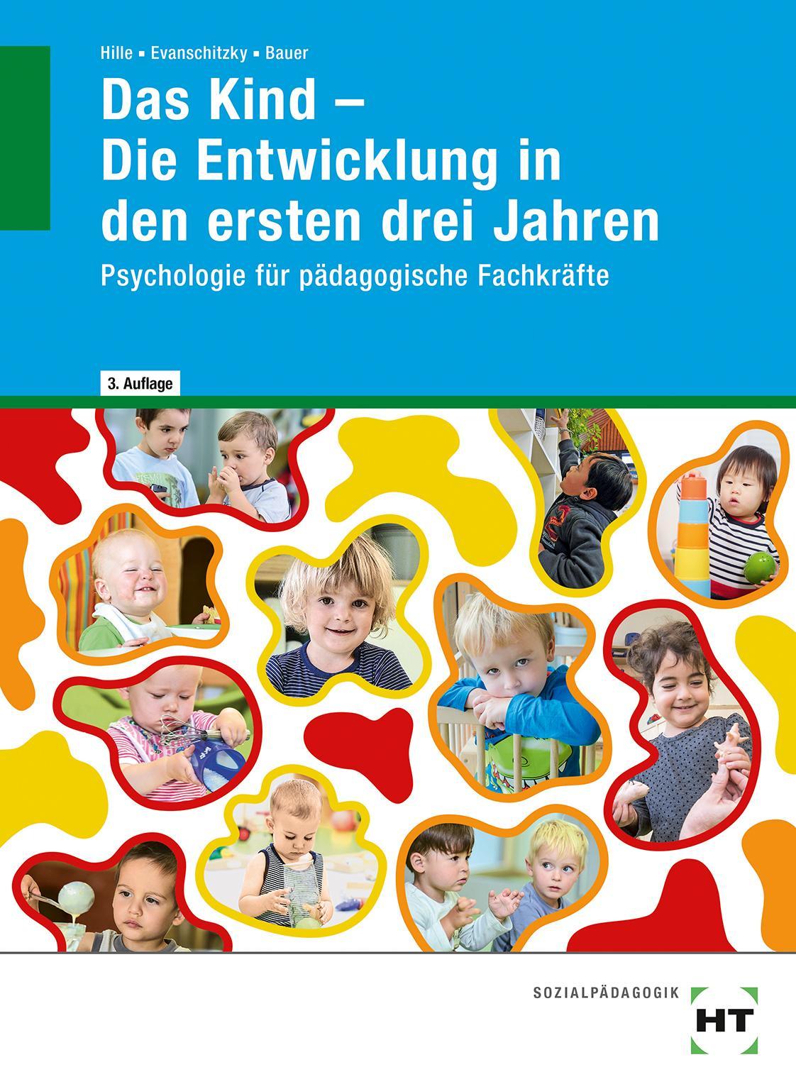 eBook inside: Buch und eBook Das Kind - Die Entwicklung in den ersten drei Jahren