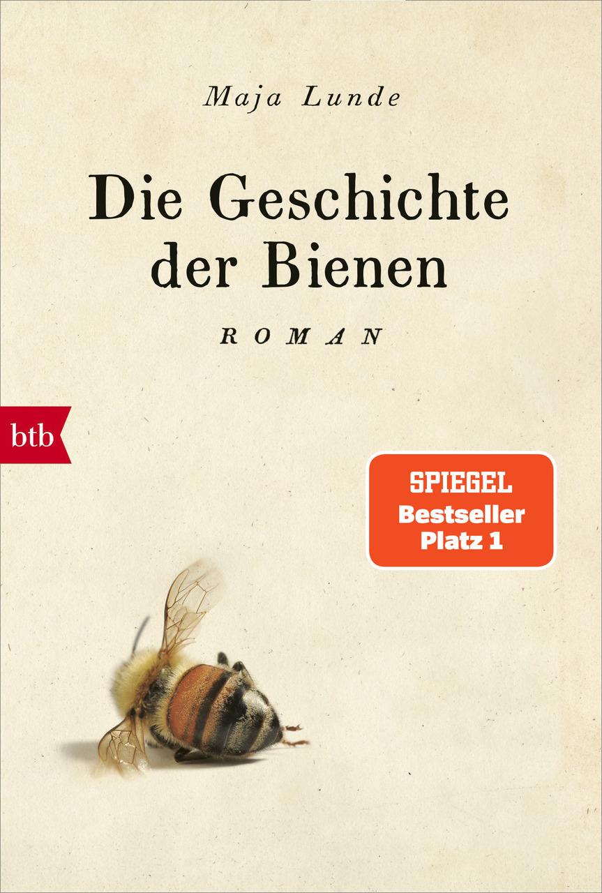 Lunde, Maja/Die Geschichte der Bienen