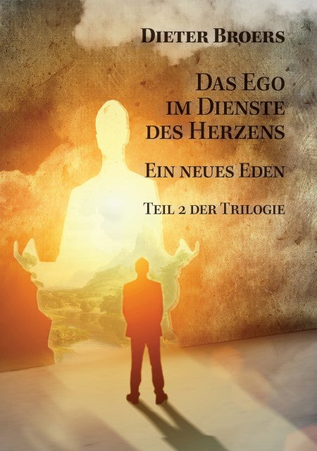 Das Ego im Dienste des Herzens