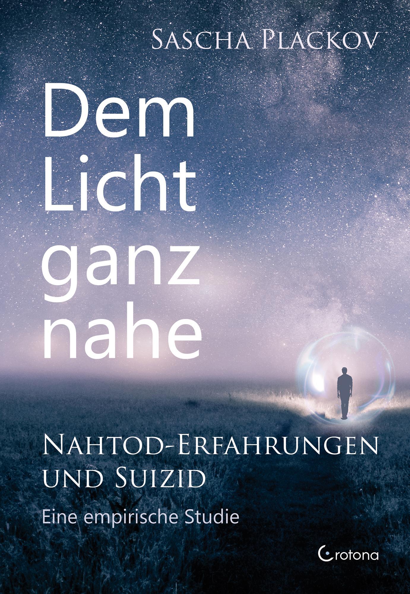 Buchcover: Dem Licht ganz nahe - Nahtod-Erfahrungen und Suizid