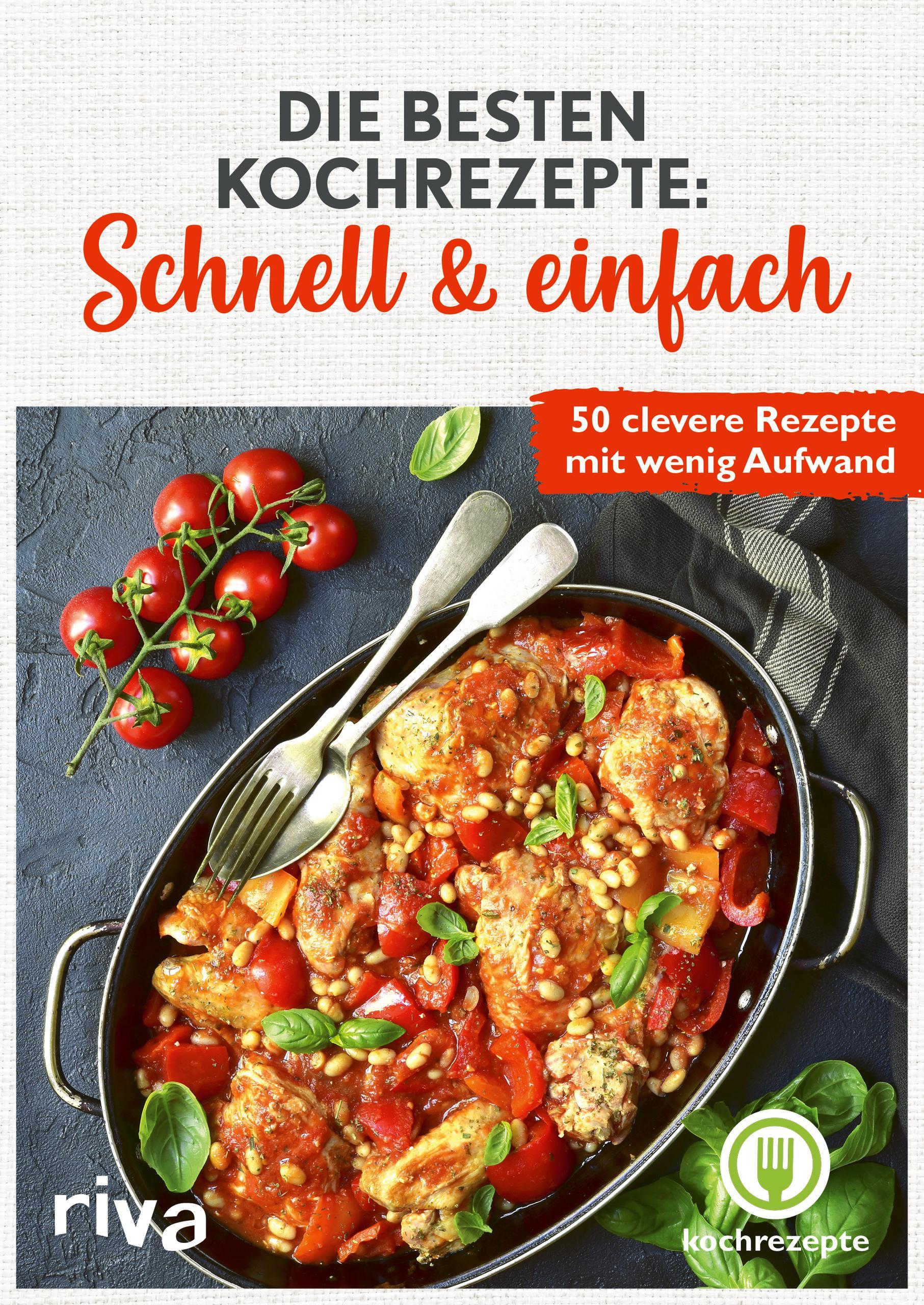 Buchcover: Die besten Kochrezepte: Schnell & einfach