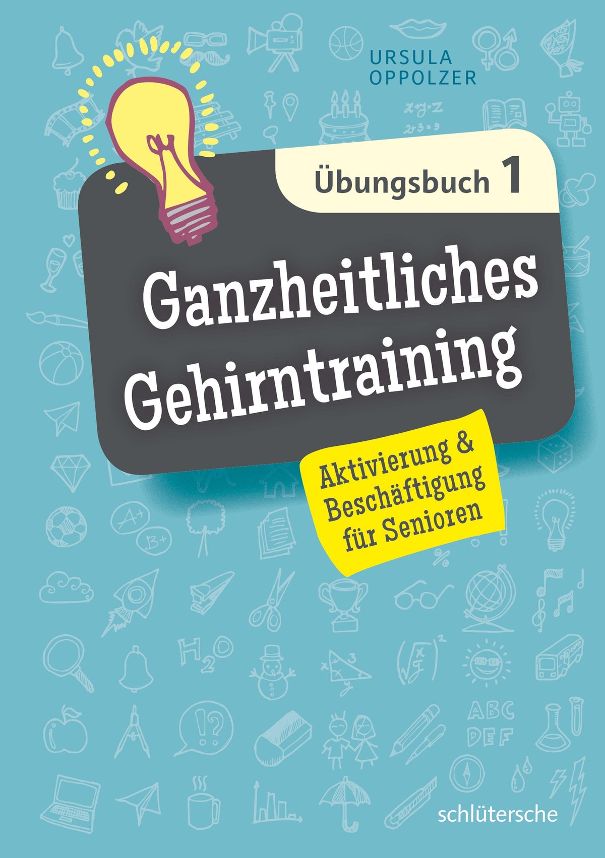 Buchcover: Ganzheitliches Gehirntraining Übungsbuch 1