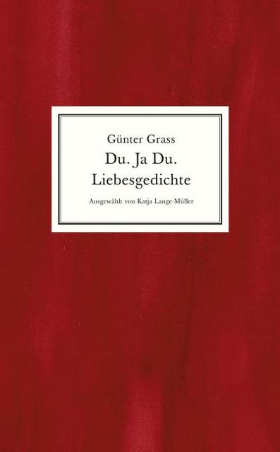 Du. Ja Du. Liebesgedichte