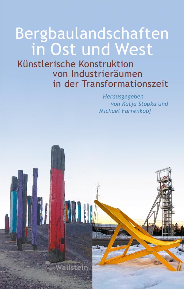 Bergbaulandschaften in Ost und West