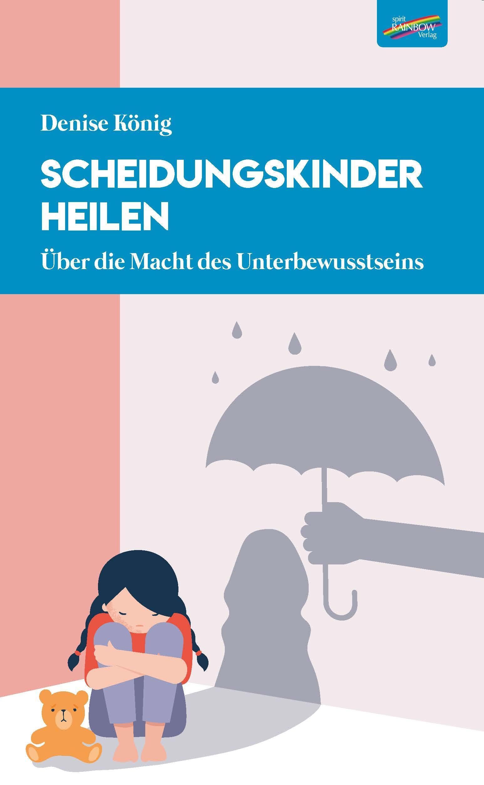 Buchcover: Scheidungskinder heilen
