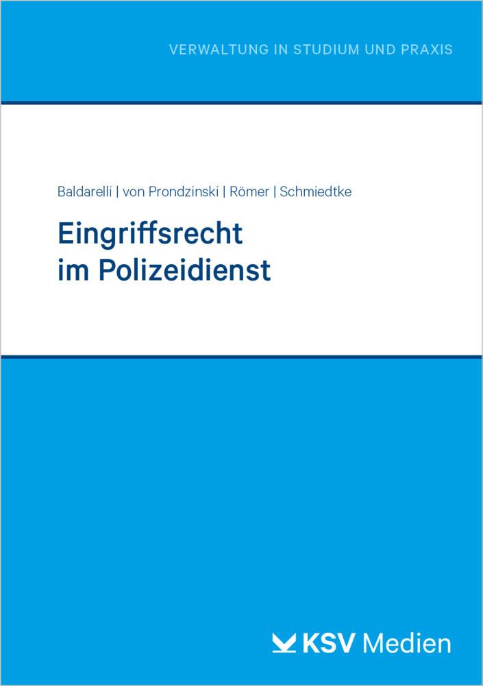Eingriffsrecht im Polizeidienst