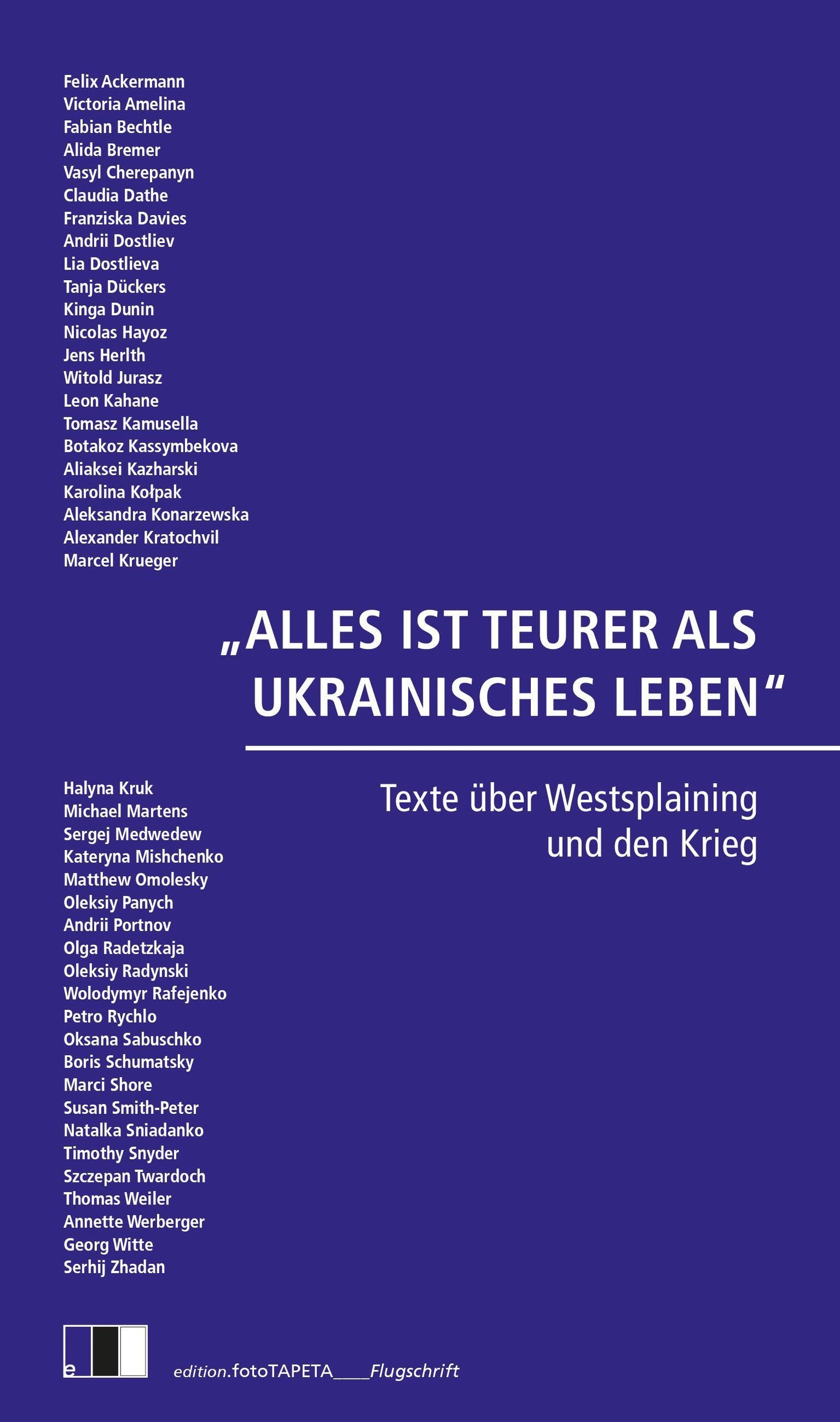 ALLES IST TEURER ALS UKRAINISCHES LEBEN