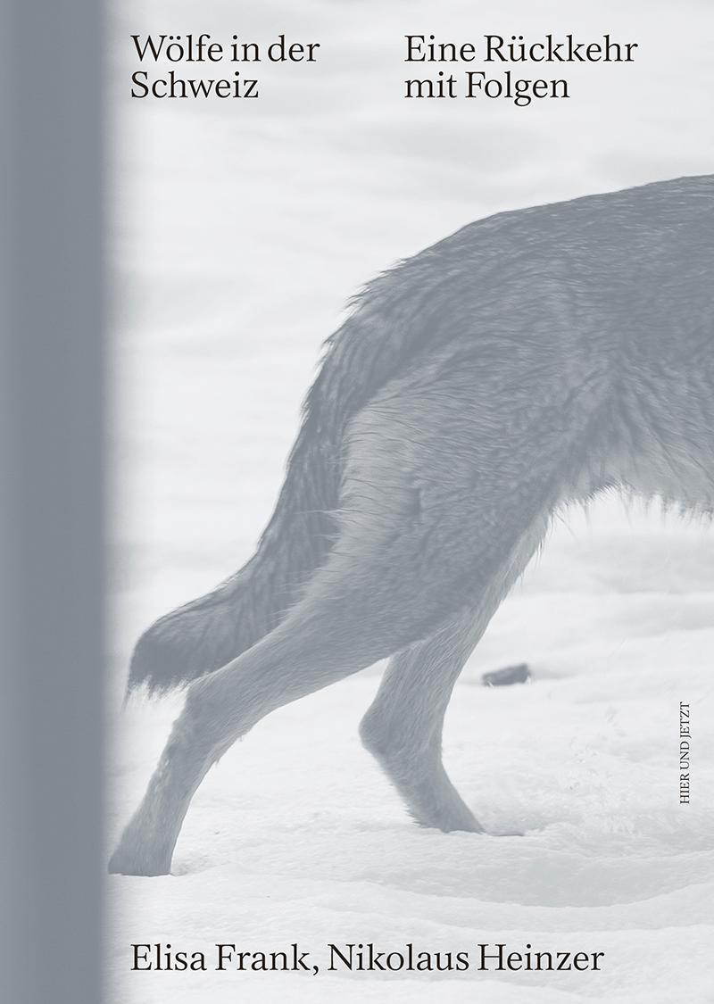 Buchcover: Wölfe in der Schweiz