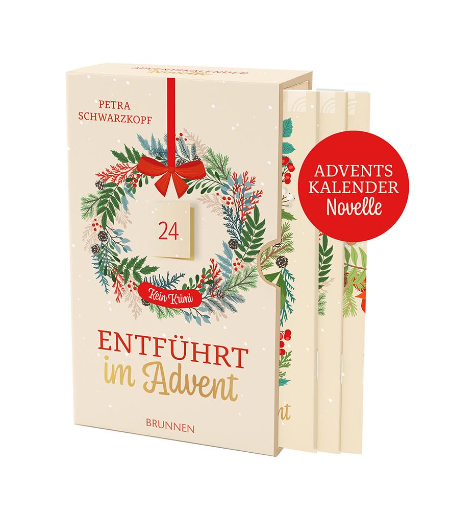 Entführt im Advent - kein Krimi: Adventskalendernovelle