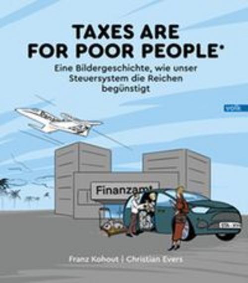 Taxes are for poor people