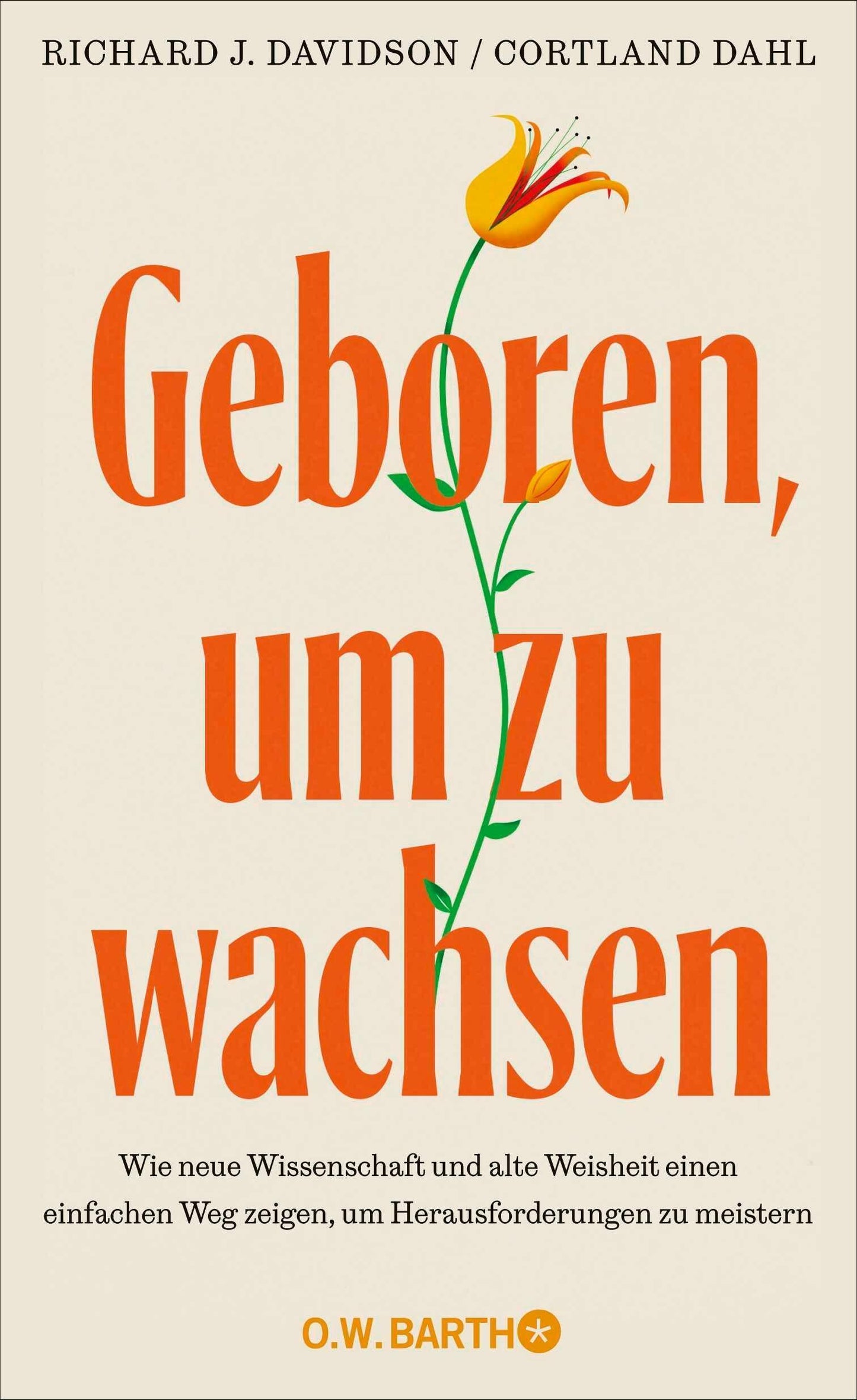 Geboren, um zu wachsen