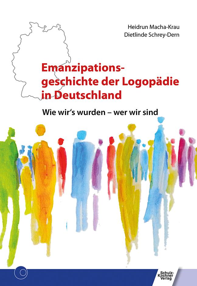 Buchcover: Emanzipationsgeschichte der Logopädie in Deutschland
