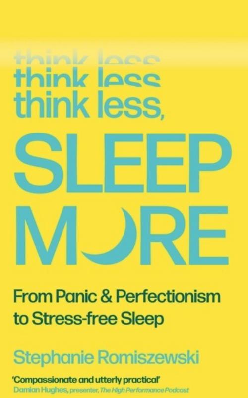 Think Less, Sleep More