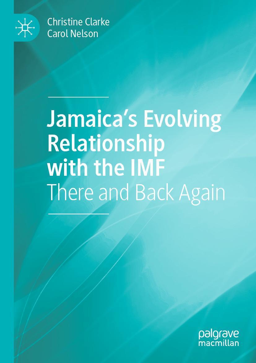 Jamaica's Evolving Relationship with the IMF