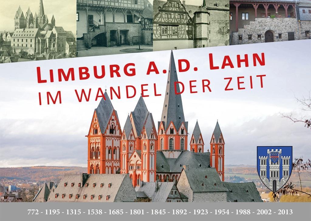 Limburg a.d. Lahn im Wandel der Zeit