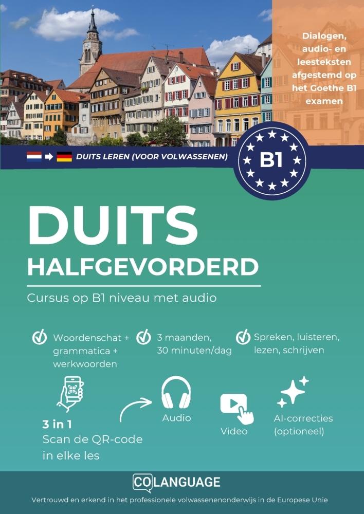 Duits B1 halfgevorderd. Cursus op B1-niveau met audio (Duits leren voor volwassenen )
