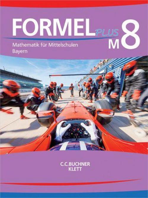 Formel PLUS 8 M. Ausgabe Bayern Mittelschule. Schulbuch Klasse 8 (Kurs M)