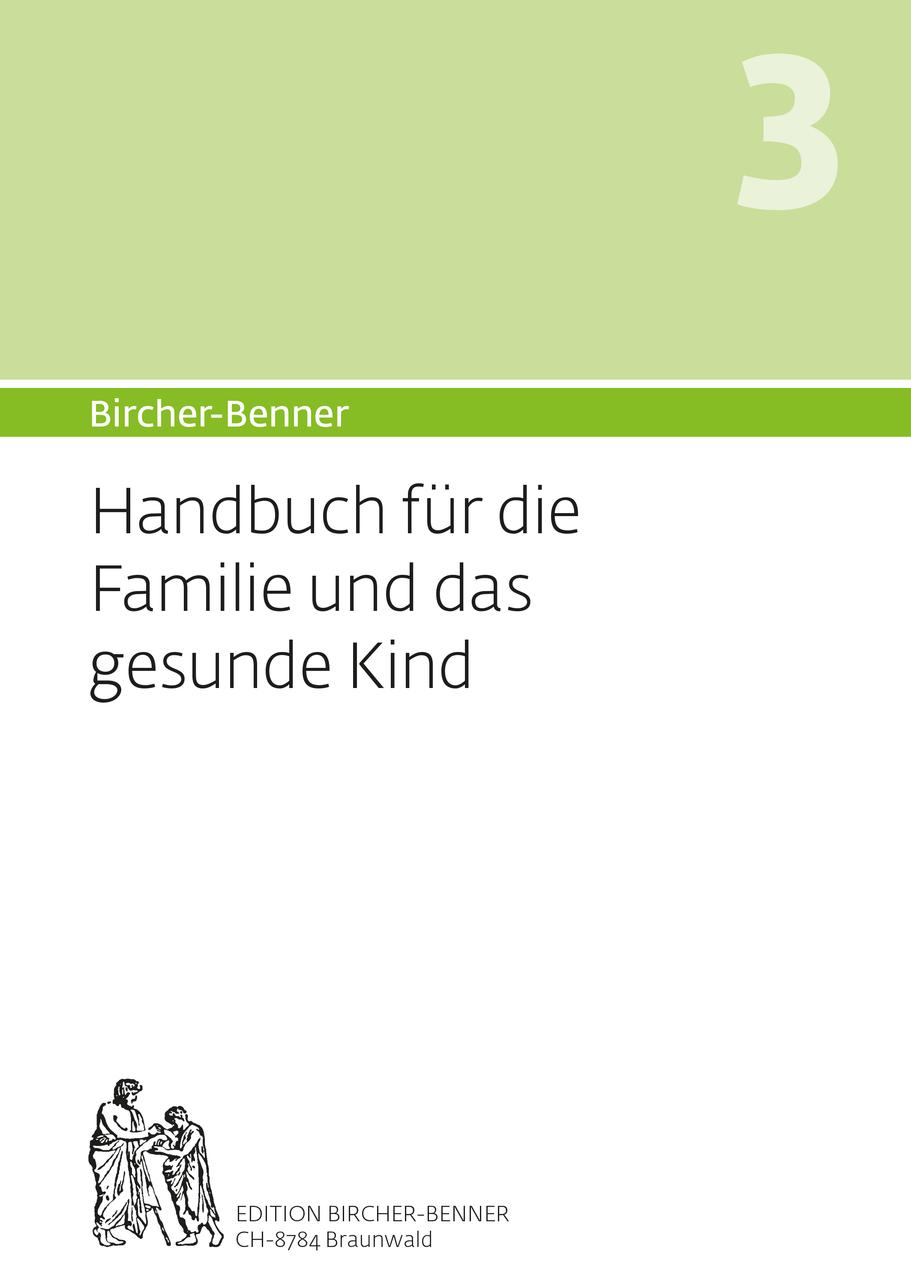 Buchcover: Bircher-Benner Handbuch 3 für die Familie und das Kind