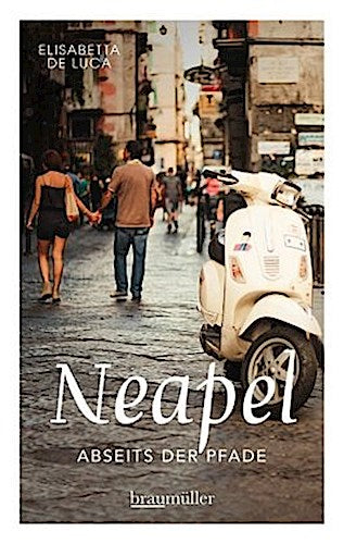 Neapel abseits der Pfade