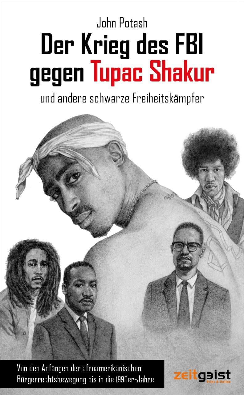 Buchcover: Der Krieg des FBI gegen Tupac Shakur und andere schwarze Freiheitskämpfer