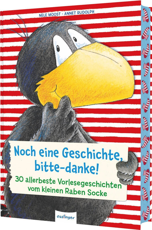Moost, Nele/Der kleine Rabe Socke: Noch eine Geschichte, bitte-danke!