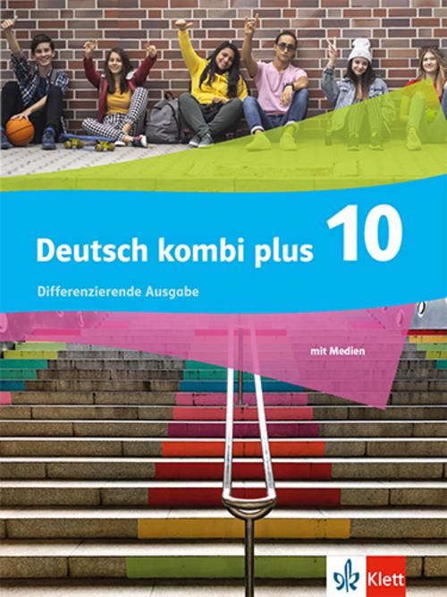 Deutsch kombi plus 10.Schulbuch mit Medien Klasse 10. Differenzierende Ausgabe