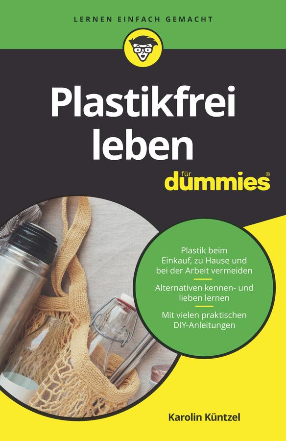 Buchcover: Plastikfrei leben für Dummies