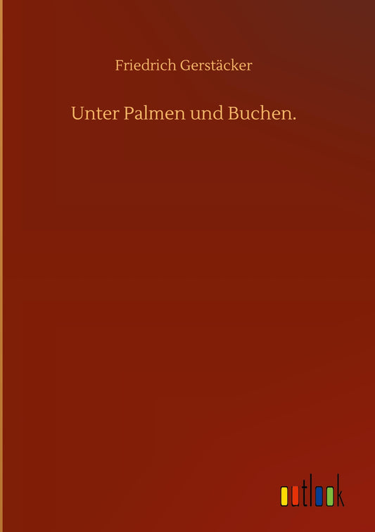 Unter Palmen und Buchen.