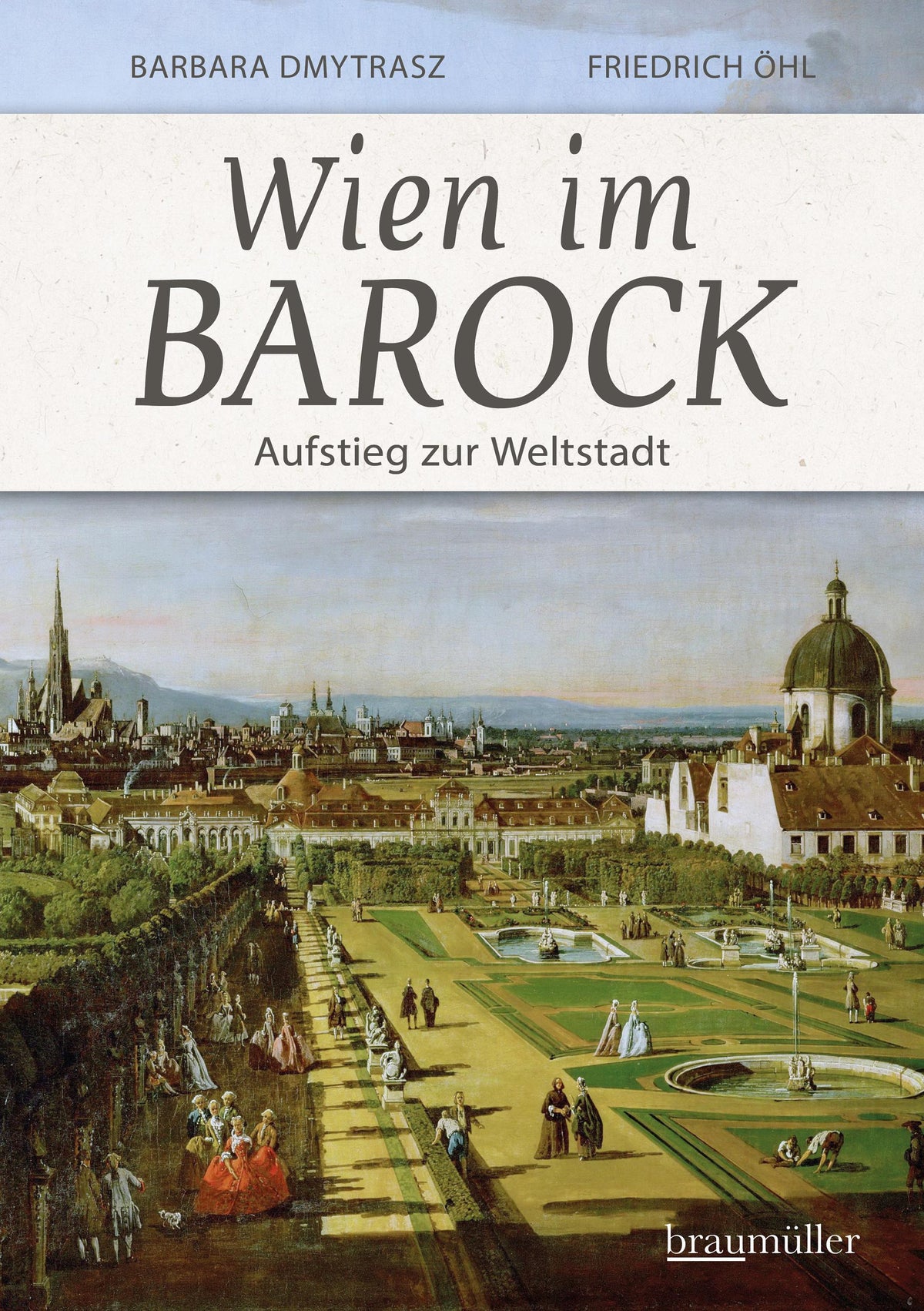 Buchcover: Wien im Barock - Aufstieg zur Weltstadt