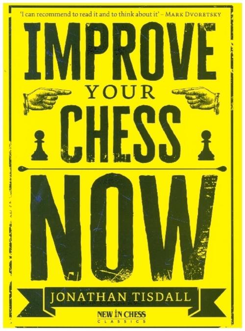 Buchcover: Improve Your Chess Now