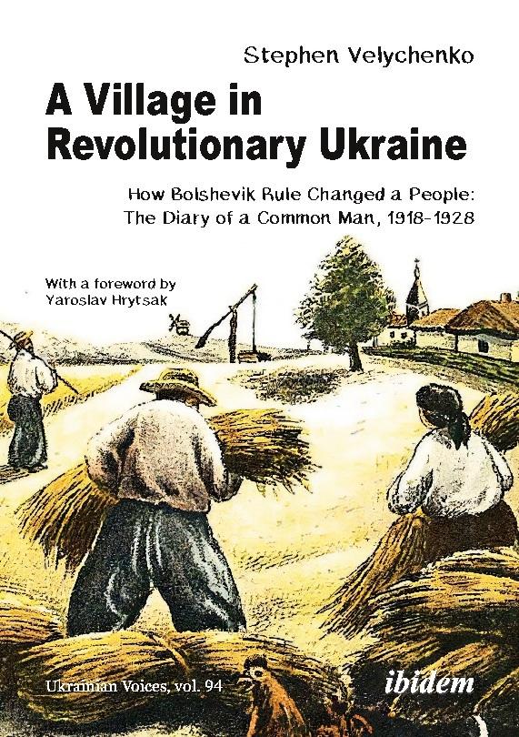 A Village in Revolutionary Ukraine