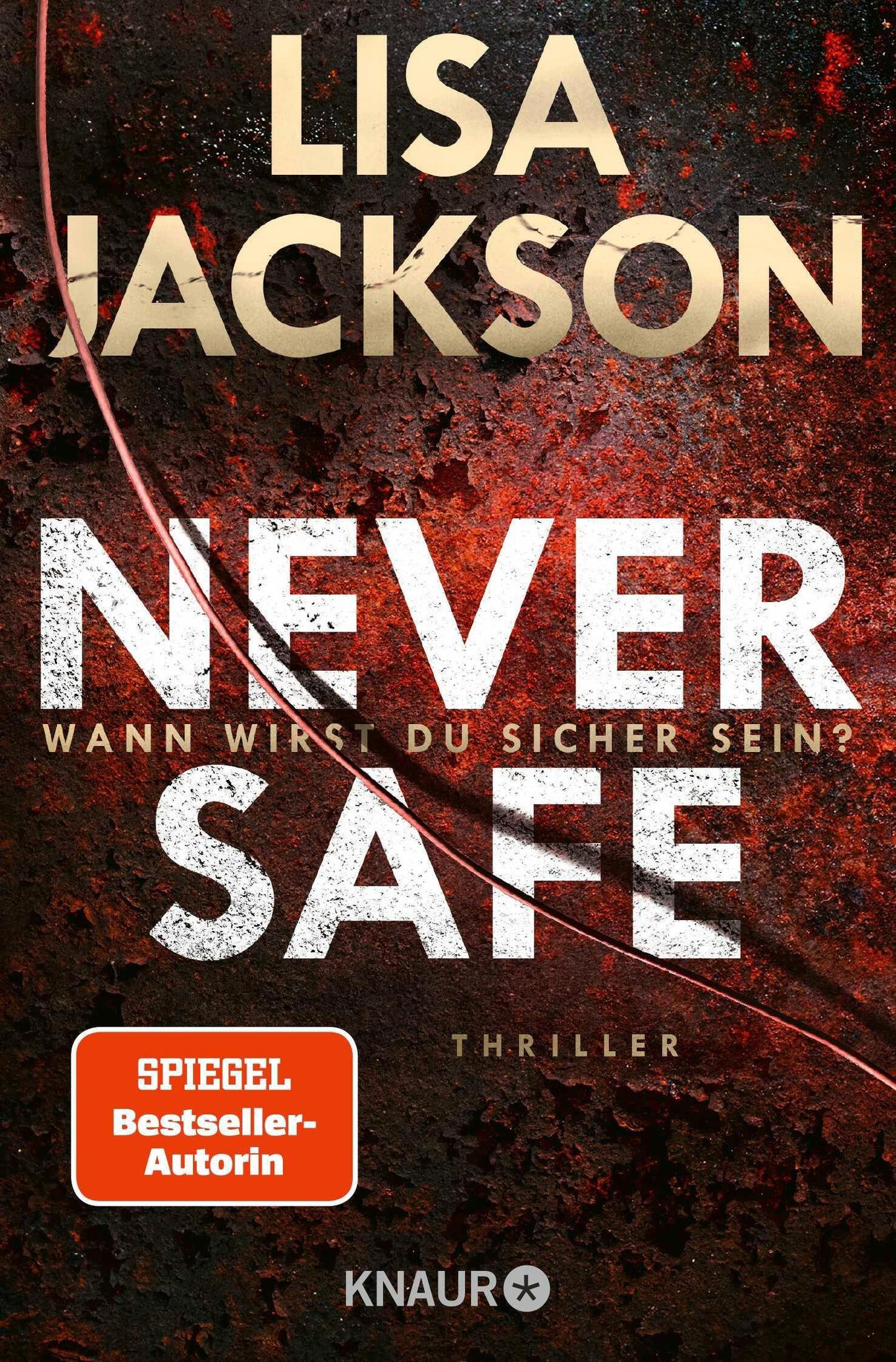 Never Safe - Wann wirst du sicher sein?