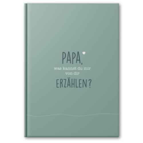 Papa, was kannst du mir von dir erzählen?