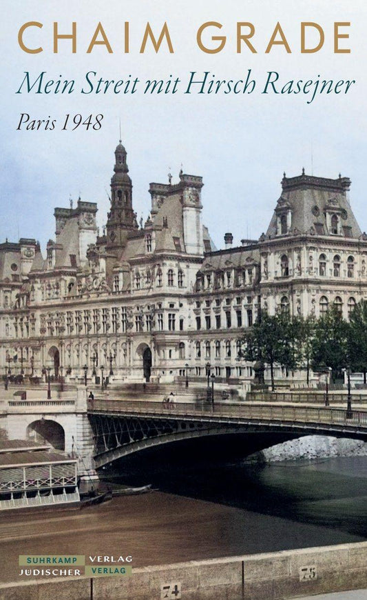 Mein Streit mit Hirsch Rasejner. Paris 1948