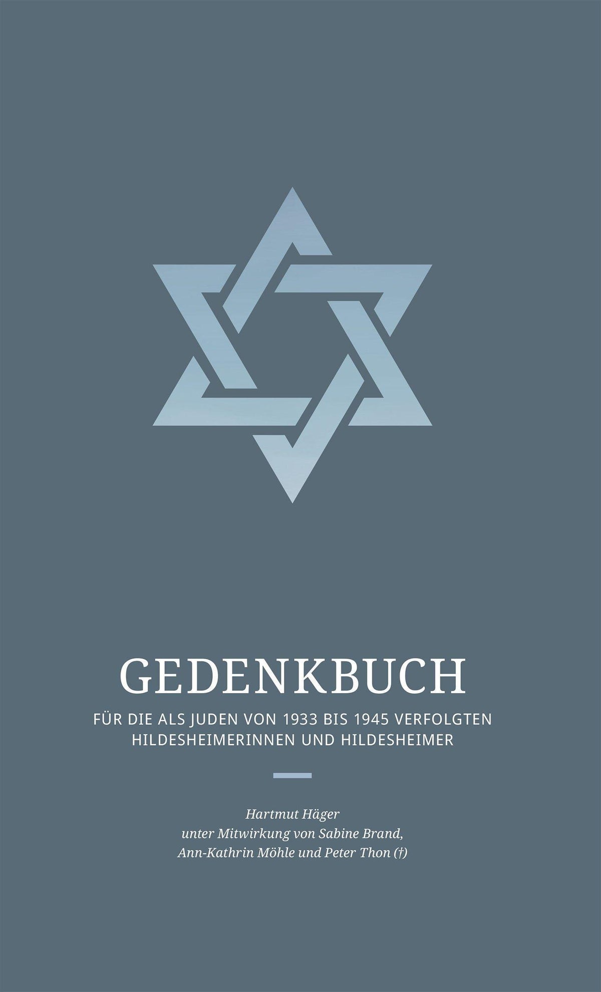 Gedenkbuch für die als Juden von 1933 bis 1945 verfolgten Hildesheimerinnen und Hildesheimer